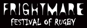 The Frightmare Festival Of Rugby 2020